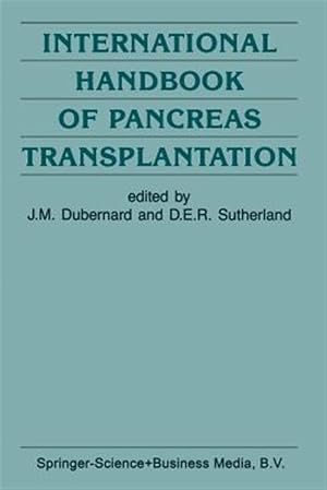 Imagen del vendedor de International Handbook of Pancreas Transplantation a la venta por GreatBookPrices