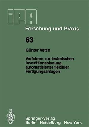 Immagine del venditore per Verfahren Zur Technischen Investitionsplanung Automatisierter Flexibler Fertigungsanlagen -Language: German venduto da GreatBookPrices