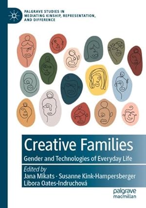 Immagine del venditore per Creative Families : Gender and Technologies of Everyday Life venduto da GreatBookPrices