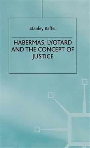 Immagine del venditore per Habermas, Lyotard and the Concept of Justice venduto da GreatBookPrices