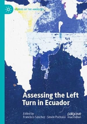 Immagine del venditore per Assessing the Left Turn in Ecuador venduto da GreatBookPrices