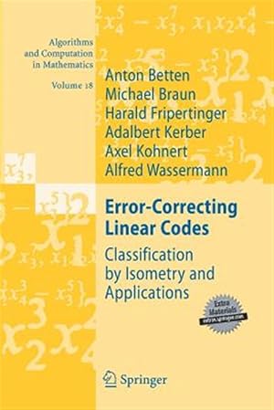 Seller image for Error-correcting Linear Codes : Classification by Isometry and Applications for sale by GreatBookPrices