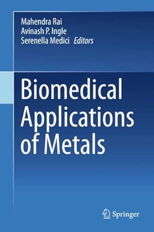 Immagine del venditore per Biomedical Applications of Metals venduto da GreatBookPrices