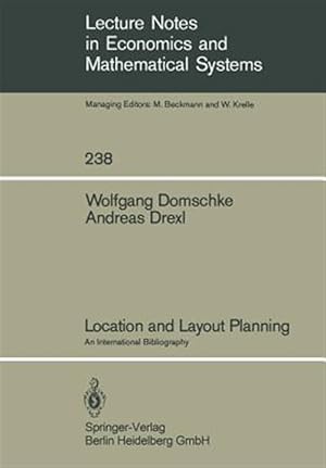 Imagen del vendedor de Location and Layout Planning : An International Bibliography a la venta por GreatBookPrices