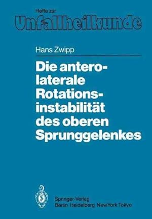 Immagine del venditore per Die Antero-Laterale Rotationsinstabilitat Des Oberen Sprunggelenkes -Language: German venduto da GreatBookPrices