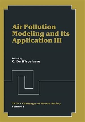 Imagen del vendedor de Air Pollution Modeling and Its Application III a la venta por GreatBookPrices