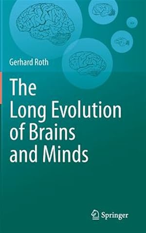 Imagen del vendedor de Long Evolution of Brains and Minds a la venta por GreatBookPrices