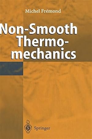 Imagen del vendedor de Non-Smooth Thermomechanics a la venta por GreatBookPrices