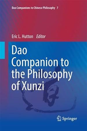 Image du vendeur pour Dao Companion to the Philosophy of Xunzi mis en vente par GreatBookPrices