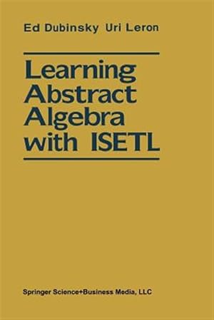 Immagine del venditore per Learning Abstract Algebra With Isetl -Language: german venduto da GreatBookPrices