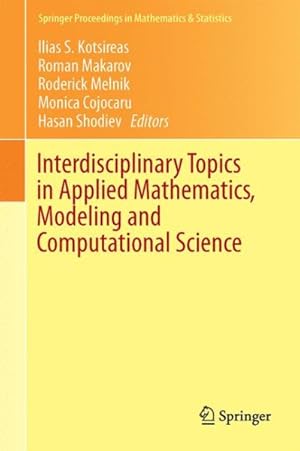 Seller image for Interdisciplinary Topics in Applied Mathematics, Modeling and Computational Science for sale by GreatBookPrices