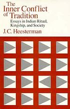 Seller image for The Inner Conflict of Tradition: Essays in Indian Ritual, Kingship, and Society for sale by Joseph Burridge Books