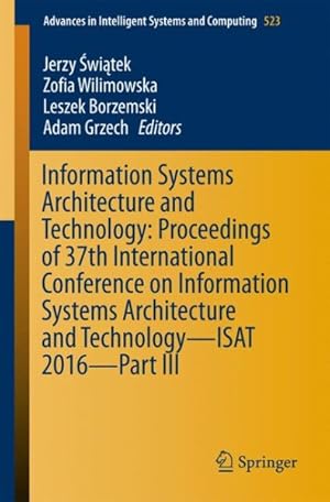 Immagine del venditore per Information Systems Architecture and Technology : Proceedings of 37th International Conference venduto da GreatBookPrices