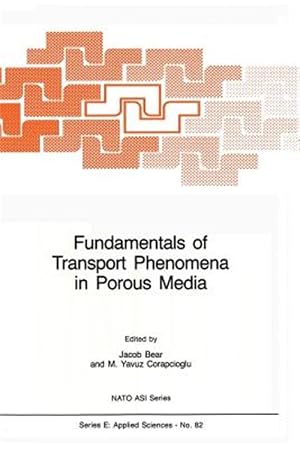 Seller image for Fundamentals of Transport Phenomena in Porous Media for sale by GreatBookPrices