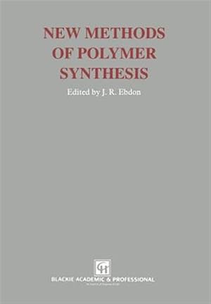 Immagine del venditore per New Methods of Polymer Synthesis venduto da GreatBookPrices