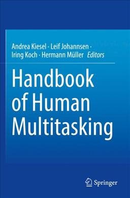 Seller image for Handbook of Human Multitasking for sale by GreatBookPrices