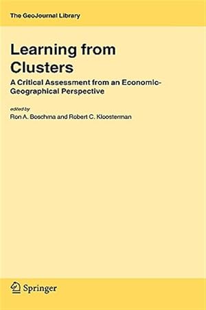 Immagine del venditore per Learning from Clusters : A Critical Assessment from an Economic-geographic Perspective venduto da GreatBookPrices