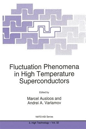 Imagen del vendedor de Fluctuation Phenomena in High Temperature Superconductors a la venta por GreatBookPrices