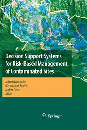 Imagen del vendedor de Decision Support Systems for Risk-based Management of Contaminated Sites a la venta por GreatBookPrices