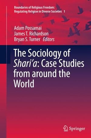 Immagine del venditore per Sociology of Shari?a : Case Studies from Around the World venduto da GreatBookPrices
