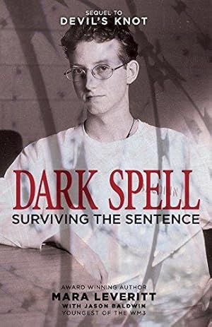 Seller image for Dark Spell: Surviving the Sentence: Volume 2 (Justice Knot Trilogy) for sale by WeBuyBooks 2