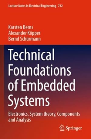 Immagine del venditore per Technische Grundlagen Eingebetteter Systeme : Electronics, System Theory, Components and Analysis venduto da GreatBookPrices