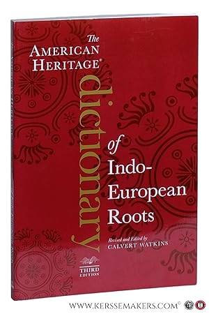 Bild des Verk�ufers f�r The American Heritage dictionary of Indo- European Roots. Third Edition. zum Verkauf von Emile Kerssemakers ILAB