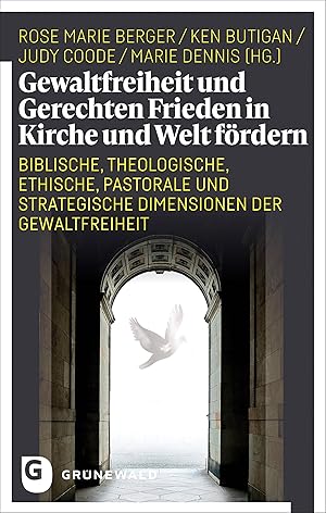 Immagine del venditore per Gewaltfreiheit und Gerechten Frieden in Kirche und Welt foerdern venduto da moluna