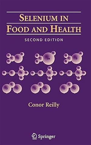 Bild des Verk�ufers f�r Selenium in Food And Health zum Verkauf von GreatBookPrices