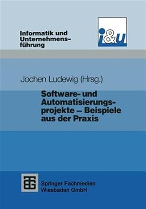 Bild des Verk�ufers f�r Software- Und Automatisierungsprojekte - Beispiele Aus Der Praxis -Language: german zum Verkauf von GreatBookPrices