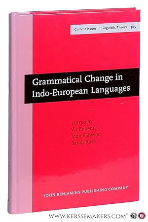 Imagen del vendedor de Grammatical Change in Indo-European Languages. Papers presented at the workshop on Indo-European Linguistics at the XVIIIth International Conference on Historical Linguistics, Montreal, 2007. a la venta por Emile Kerssemakers ILAB