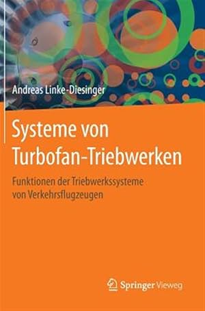 Immagine del venditore per Systeme Von Turbofan-triebwerken : Funktionen Der Triebwerkssysteme Von Verkehrsflugzeugen -Language: german venduto da GreatBookPrices