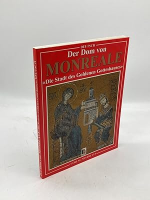 Seller image for Der Dom Von Monreale (GERMAN) Die Stadt Des Goldenen Gotteshauses for sale by True Oak Books