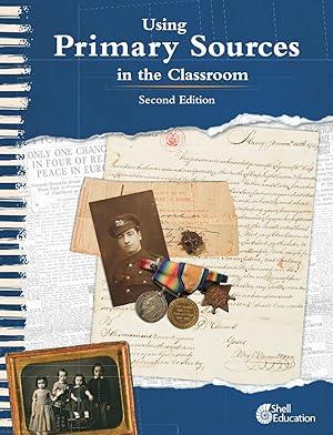 Immagine del venditore per Using Primary Sources in the Classroom (Professional Resources) venduto da Dream Books Co.