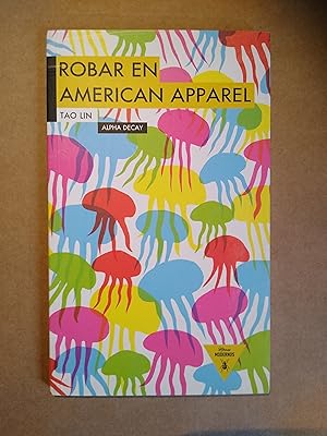 Immagine del venditore per ROBAR EN AMERICAN APPAREL venduto da Suspiria Libros
