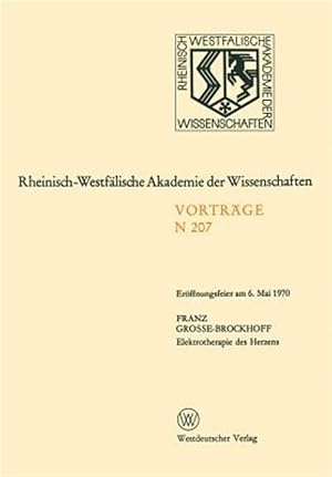 Seller image for Elektrotherapie Des Herzens : Er�ffnungsfeier Am 6. Mai 1970 -Language: german for sale by GreatBookPrices