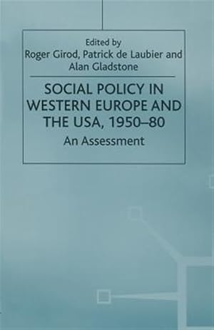 Seller image for Social Policy in Western Europe and the USA, 1950?80 : An Assessment for sale by GreatBookPrices