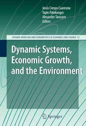 Immagine del venditore per Dynamic Systems, Economic Growth, and the Environment venduto da GreatBookPrices