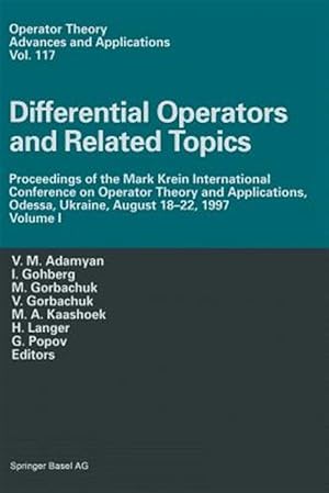 Immagine del venditore per Differential Operators and Related Topics : Proceedings of the Mark Krein International Conference on Operator Theory and Applications, Odessa, Ukraine, August 18?22, 1997 Volume I venduto da GreatBookPrices