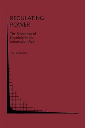 Immagine del venditore per Regulating Power : The Economics of Electricity in the Information Age venduto da GreatBookPrices
