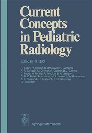 Imagen del vendedor de Current Concepts in Pediatric Radiology a la venta por GreatBookPrices