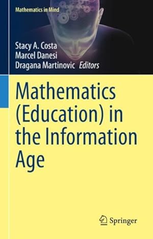 Imagen del vendedor de Mathematics Education in the Information Age a la venta por GreatBookPrices