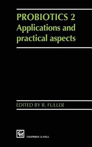 Immagine del venditore per Probiotics 2 : Applications and Practical Aspects venduto da GreatBookPrices