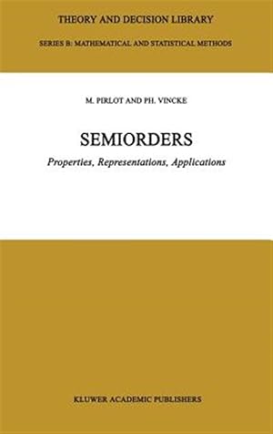 Immagine del venditore per Semiorders Properties, Representations, Applications venduto da GreatBookPrices