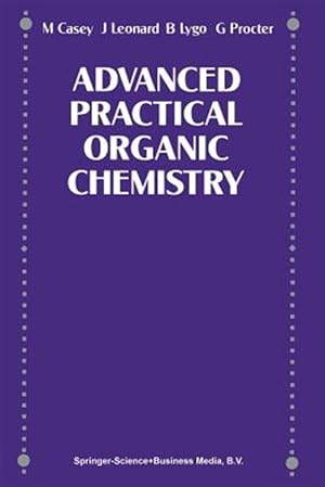 Immagine del venditore per Advance Practical Organic Chemistry venduto da GreatBookPrices