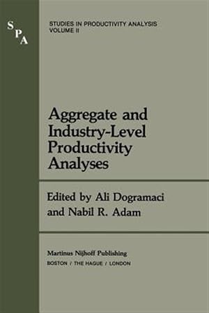 Imagen del vendedor de Aggregate and Industry-level Productivity Analyses a la venta por GreatBookPrices