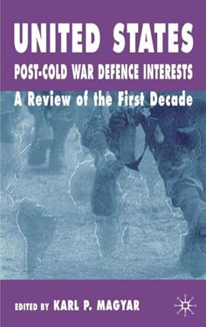 Immagine del venditore per United States Post-Cold War Defence Interests venduto da GreatBookPrices