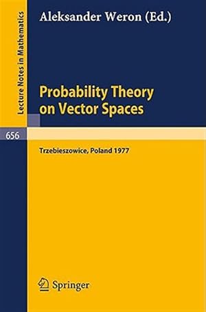 Seller image for Probability Theory on Vector Spaces : Proceedings, Trzebieszowice, Poland, September 1977 for sale by GreatBookPrices