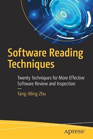Immagine del venditore per Software Reading Techniques : Twenty Techniques for More Effective Software Review and Inspection venduto da GreatBookPrices