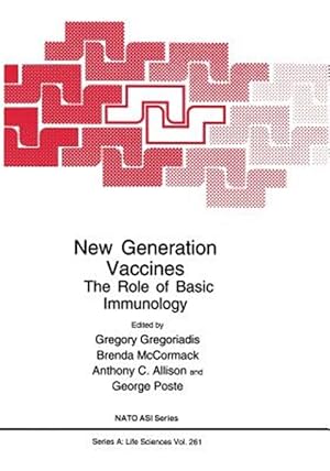 Seller image for New Generation Vaccines : The Role of Basic Immunology for sale by GreatBookPrices